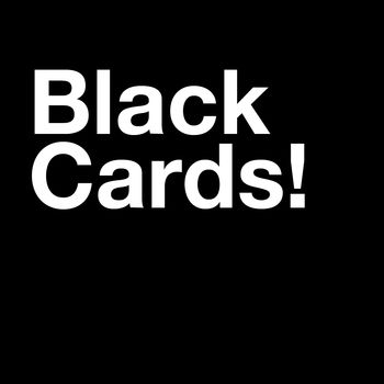 Black Cards - Black Cards is an easy to use virtual expansion pack for fill-in-the-blank style card games. Inspired by classic games such as Cards Against Humanity ™ and Apples to Apples ™, Black Cards is the perfect way to get any party going!Loaded with over 700 new question cards, Black Cards provides hours of fun.  Use your existing answer cards from fill in the blank card games and pair them with new and exciting questions from Black Cards!Create your own card feature lets you make up you own cards and save them into the deck!Black Cards has a simple interface designed for maximum visibility and ease of use.  Simply tap the screen for a new card when it\'s your turn.  Read the card aloud and let users fill in the blank with the cards in their hand.Be sure to check out all the additional card packs available through In-App Purchase.NOTE: Black Cards itself is not a game.  It was created to be paired with fill in the blank style card games similar to Cards Against Humanity ™ or Apples to Apples ™.  Black Cards is not affiliated with any of these games.Purchase these great games below:http://cardsagainsthumanity.com/http://amzn.com/B00112CHCK